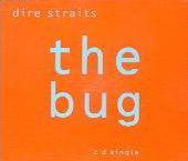 Dire Straits : The Bug
